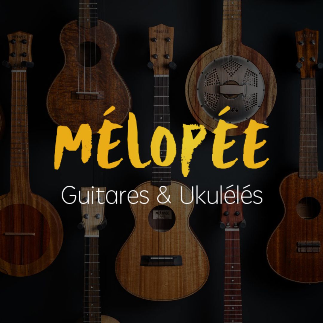 Mélopée Guitares & Ukulélés